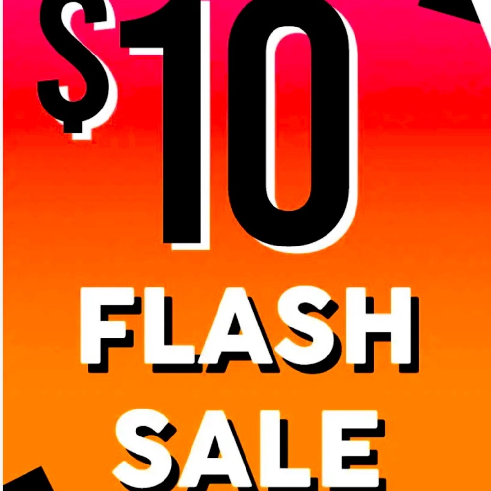 $10 flash sale everything $10 or less 2 days only ends 2/l4/23 at midnight